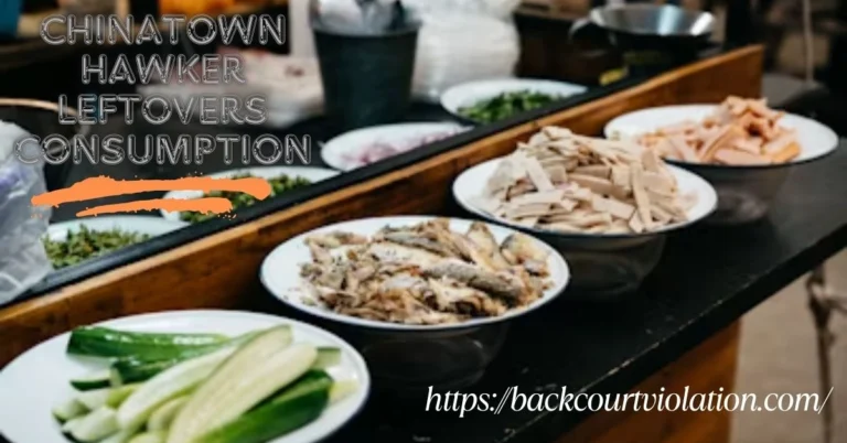 chinatown hawker leftovers consumption